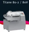 Cutter 80 litres - 2 vitesses couteaux - 2 vitesses cuve DADAUX - TITANE 80-2 TITANE 80-2